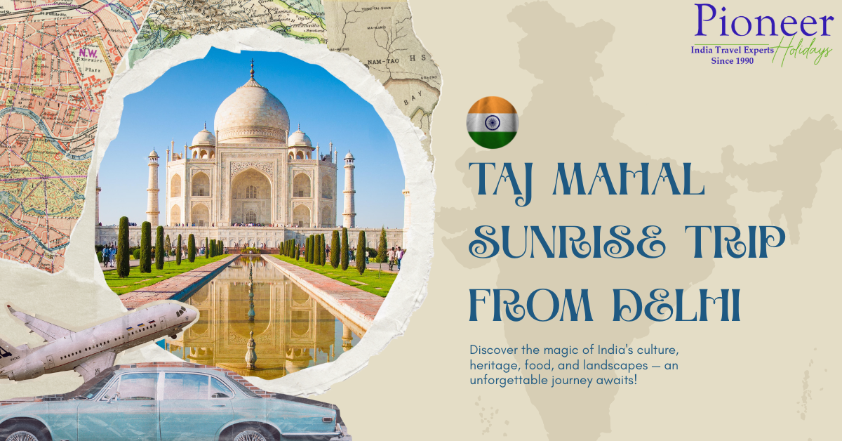 taj-mahal-sunrise-trip-from-delhi