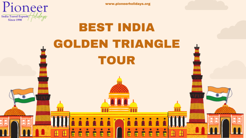 best india golden triangle tour