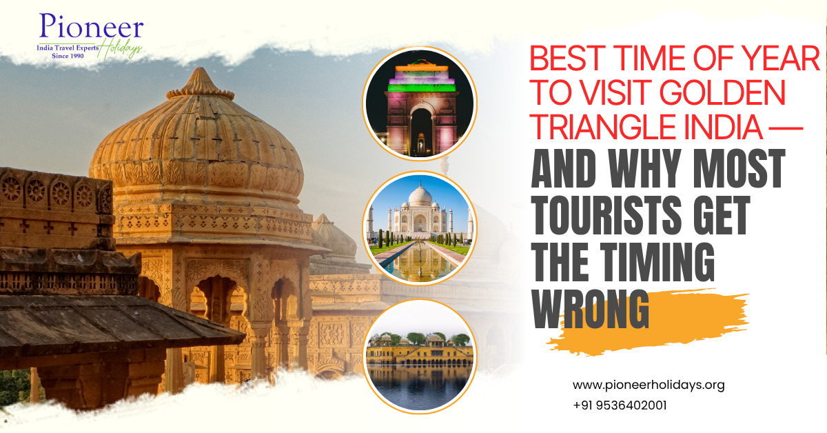 Best time to visit Golden Triangle India