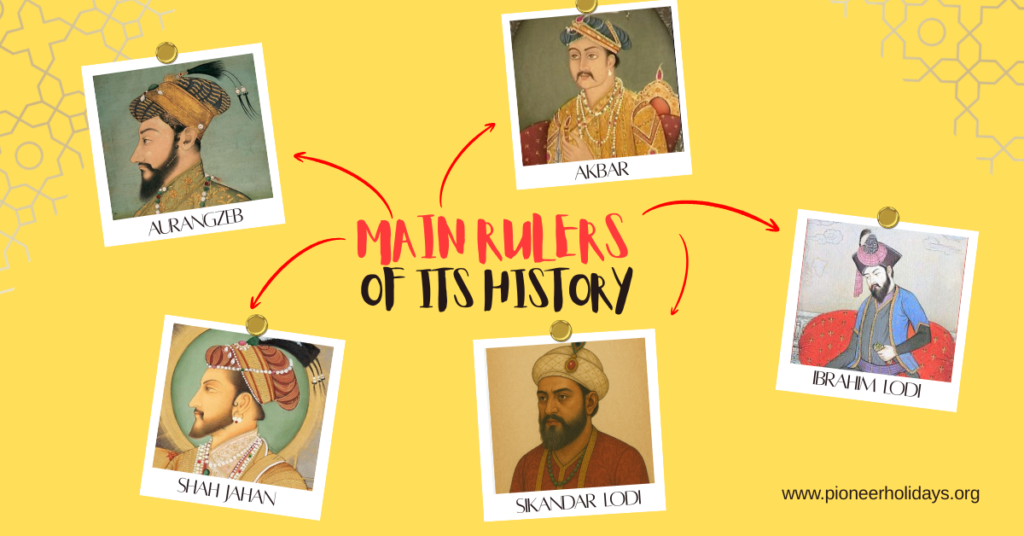 Main rulers of Agra fort history