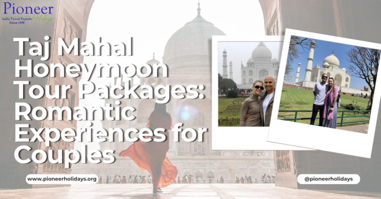 Taj Mahal Honeymoon Tour Packages