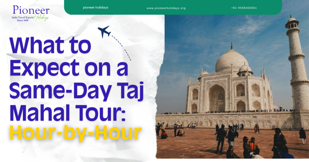 Same-Day Taj Mahal Tour