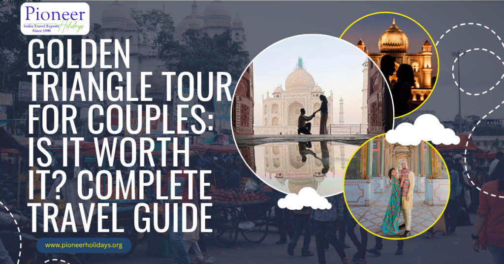 Golden Triangle Tour for Couples