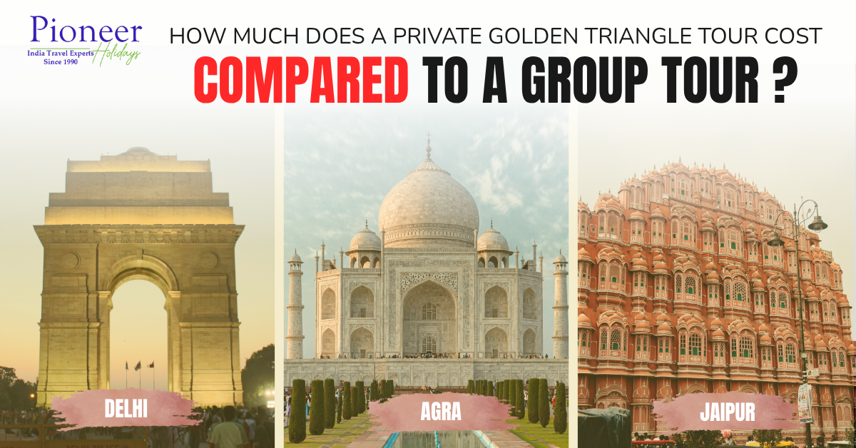 private Golden Triangle Tour cost
