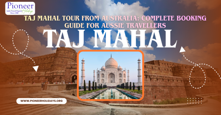 taj mahal tour from australia booking