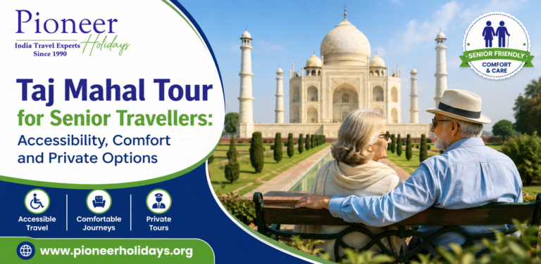 Taj Mahal Tour for Senior Travellers