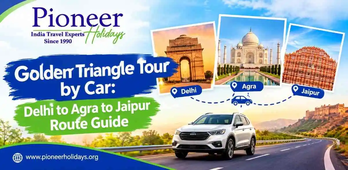 Golden Triangle Tour by Car